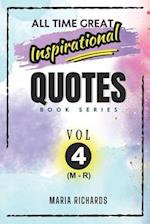 All Time Great Inspirational Quotes VOL-4 (M-R) 