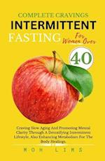 Complete Cravings Intermittent fasting for Women Over 40