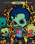 Zombie Babies and Other Creepy Lil Things 2: PANDEMIC 