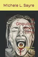 A Ghoulish Good Time : Tales to Make You Scream 