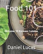 Food 101 : Volume 10 Korean Cuisine 