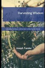 Harvesting Wisdom: Cultivating Abundance with the Back to Eden Garden Method 