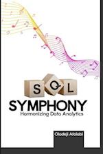 SQL Symphony: Harmonizing Data Analytics 