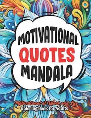 Relax & Color: Motivational Quotes Book: Boost Confidence & Calmness - 8.5x11 Large Print