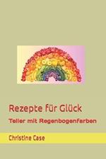 Rezepte für Glück