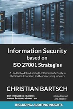 Information Security based on ISO 27001 Strategies