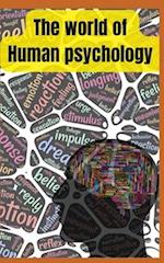 The world of human psychology