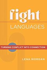 Fight Languages: Turn Conflict into Connection 