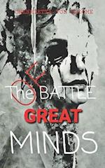 The BATTLE of Great Minds : Philosophy on Life and Death 