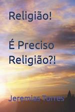 Religião!