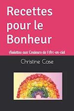 Recettes pour le Bonheur