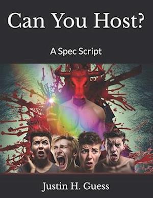 Can You Host?: A Spec Script