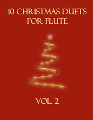 10 Christmas Duets for Flute: Volume 2