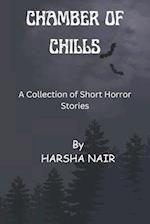 Chamber of Chills: Halloween Special: A Collection of Short Horror Stories 