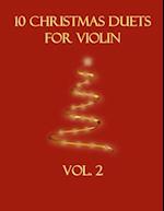 10 Christmas Duets for Violin: Volume 2 