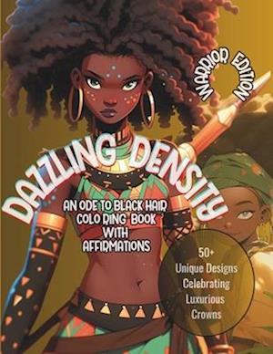 Dazzling Density : An Ode to Black Hair Coloring Book with Affirmations