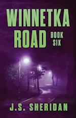 Winnetka Road (Book 6) 