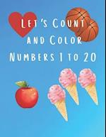 Let's Count and Color Numbers 1 to 20