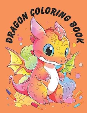 Dragon Coloring Book: Cute dragons being young.