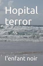 Hopital terror