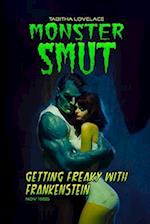 Getting Freaky With Frankenstein: A Monster Romance Novella 