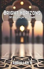 Bright Horizons: 30 Advices for the Youth 