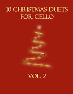 10 Christmas Duets for Cello: Volume 2