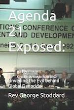 Agenda 21 Exposed:: Unveiling the Evil behind Global Genocide 