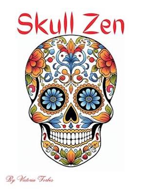 Skull Zen: Calm Your Mind Through Coloring