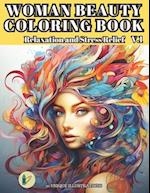 WOMAN BEAUTY COLORING BOOK Relaxation and Stress Relief: PAINT IN FULL COLOR 