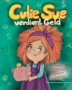 Kinderbuch "Cutie Sue verdient Geld"