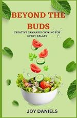 Beyond The Buds: Creative Cannabis Cooking for Every Palate 