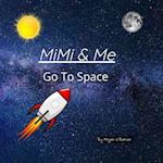 MiMi & Me: Go To Space 