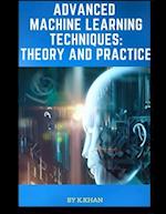 Advanced Machine Learning Techniques :: Theory and Practice 
