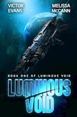 Luminous Void: A Space Opera Adventure 