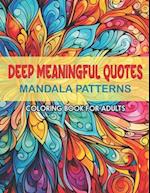 Deep Quotes & Patterns Coloring Book