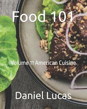 Food 101 : Volume 11 American Cuisine