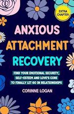 Anxious Attachment Recovery