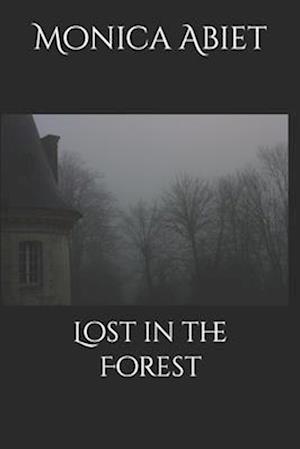 Lost in the Forest