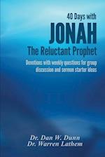 40 Days with Jonah, The Reluctant Prophet 