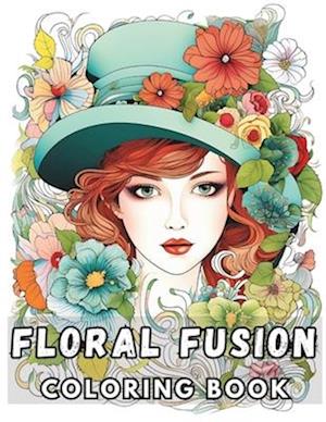 Floral Fusion Coloring Book: 50 Relaxing Floral Faces: Craft Your Oasis of Serenity