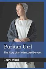 Puritan Girl: The Story of an Indentured Servant 