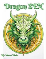 Dragon Zen: Coloring Dragons for Inner Peace 