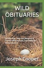 Wild Obituaries