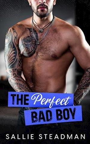 The Perfect Bad Boy