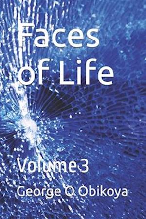 Faces of Life : Volume 3