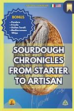 Sourdough Chronicles From Starter to Artisan: The Ultimate Guide to Traditional Italian Bread Making 