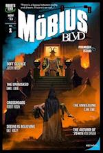 Mobius Blvd: Stories from the Byway Between Reality and Dream No. 1: November 2023 