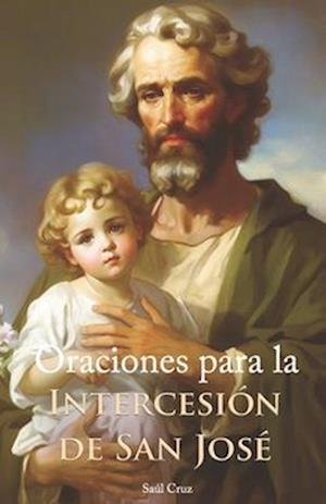 Oraciones para la Intercesión de San José