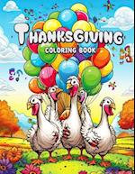 Thanksgiving Coloring Book: Uncover the Heart of the Holiday with Every Color 